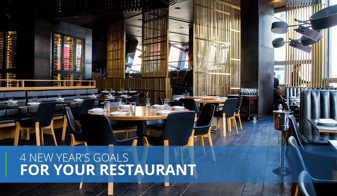 4 New Year’s Goals For Your Restaurant