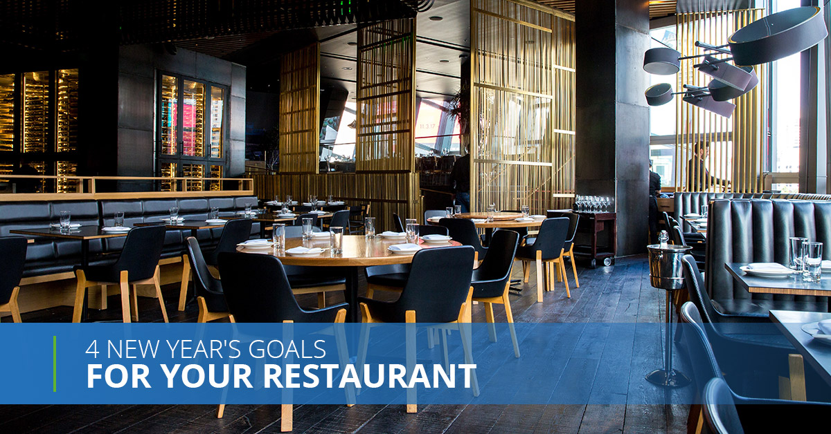 4 New Year’s Goals For Your Restaurant